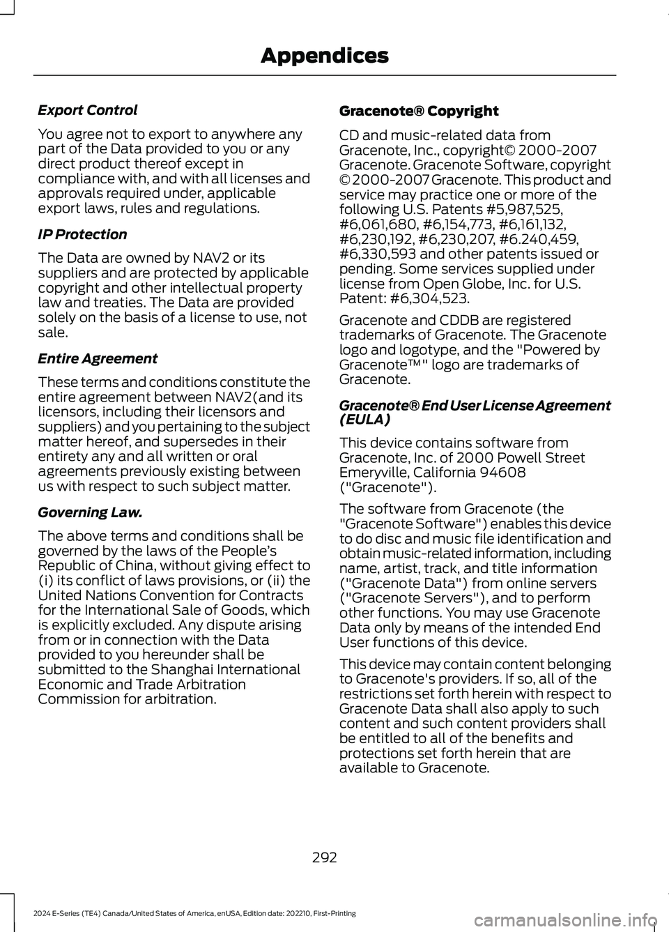 FORD E SERIES 2024 Manual PDF Export Control
You agree not to export to anywhere anypart of the Data provided to you or anydirect product thereof except incompliance with, and with all licenses andapprovals required under, applica FORD E SERIES 2024 Manual PDF Export Control
You agree not to export to anywhere anypart of the Data provided to you or anydirect product thereof except incompliance with, and with all licenses andapprovals required under, applica