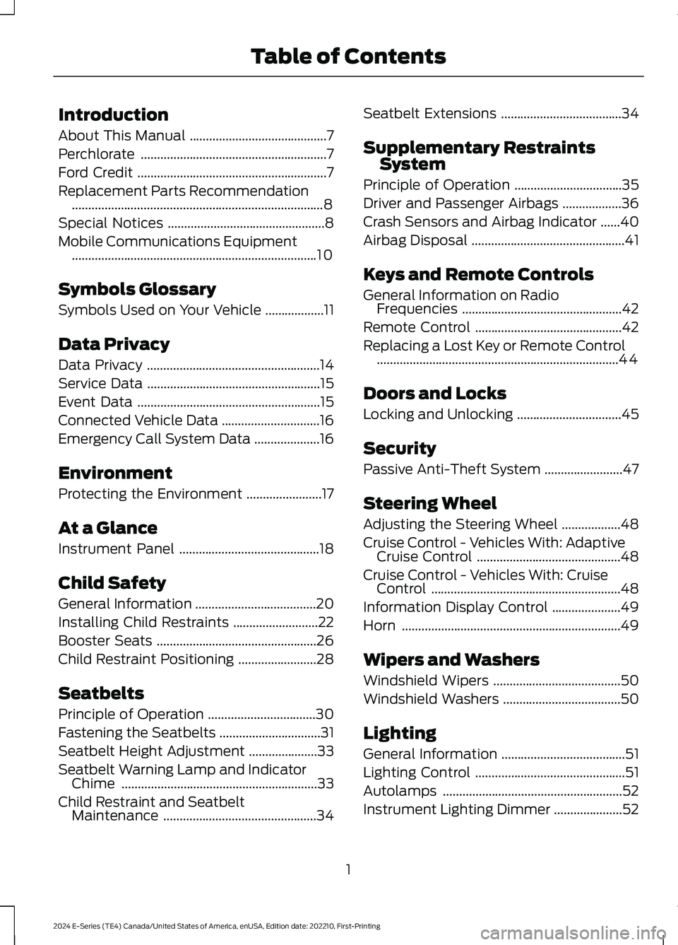 FORD E SERIES 2024  Owners Manual Introduction
About This Manual..........................................7
Perchlorate.........................................................7
Ford Credit.............................................