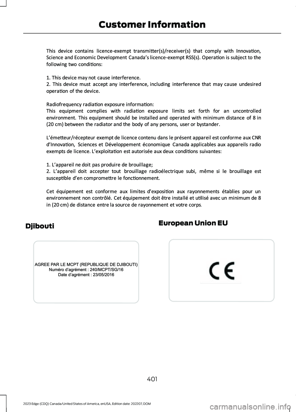 FORD EDGE 2023  Owners Manual DjiboutiEuropean Union EU
401
2023 Edge (CDQ) Canada/United States of America, enUSA, Edition date: 202207, DOMCustomer InformationE351800  E340826  E310043   