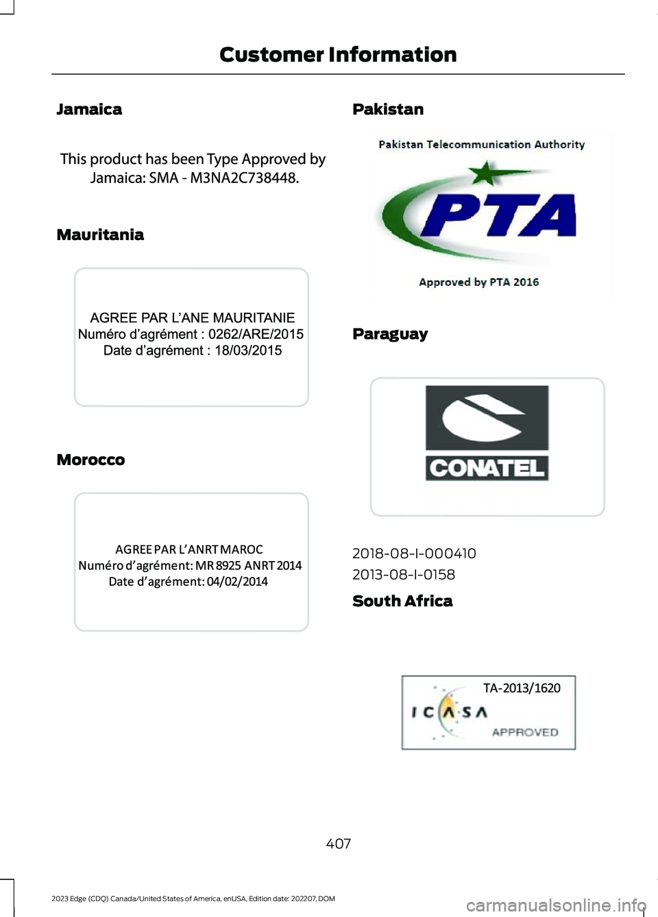 FORD EDGE 2023  Owners Manual Jamaica
Mauritania
Morocco
Pakistan
Paraguay
2018-08-I-000410
2013-08-I-0158
South Africa
407
2023 Edge (CDQ) Canada/United States of America, enUSA, Edition date: 202207, DOMCustomer InformationE3405