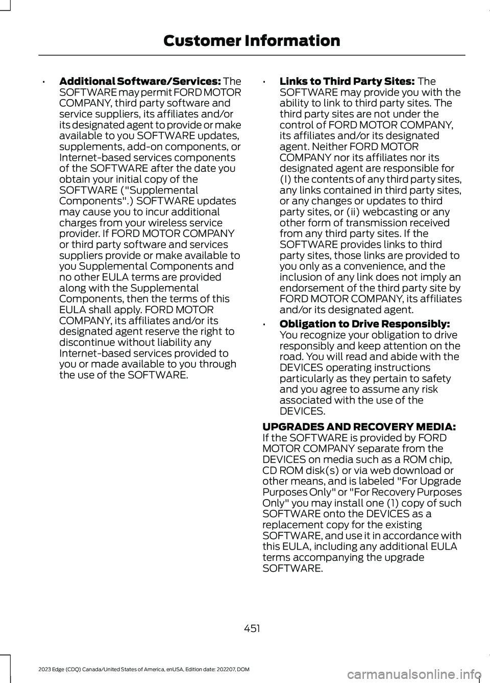 FORD EDGE 2023 Manual PDF •Additional Software/Services: TheSOFTWARE may permit FORD MOTORCOMPANY, third party software andservice suppliers, its affiliates and/orits designated agent to provide or makeavailable to you SOFTW FORD EDGE 2023 Manual PDF •Additional Software/Services: TheSOFTWARE may permit FORD MOTORCOMPANY, third party software andservice suppliers, its affiliates and/orits designated agent to provide or makeavailable to you SOFTW