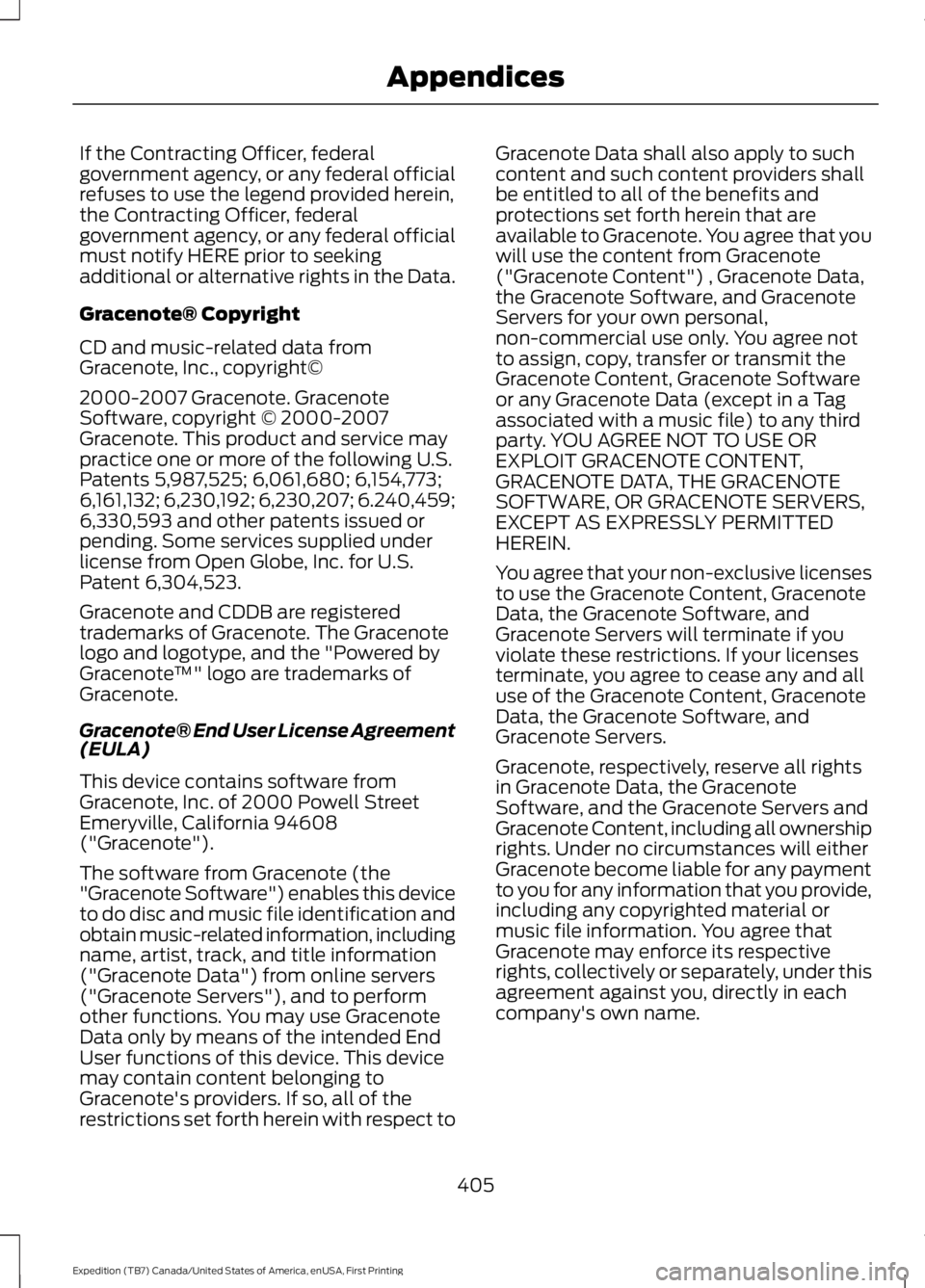FORD EXPEDITION EL 2016  Owners Manual If the Contracting Officer, federalgovernment agency, or any federal officialrefuses to use the legend provided herein,the Contracting Officer, federalgovernment agency, or any federal officialmust no