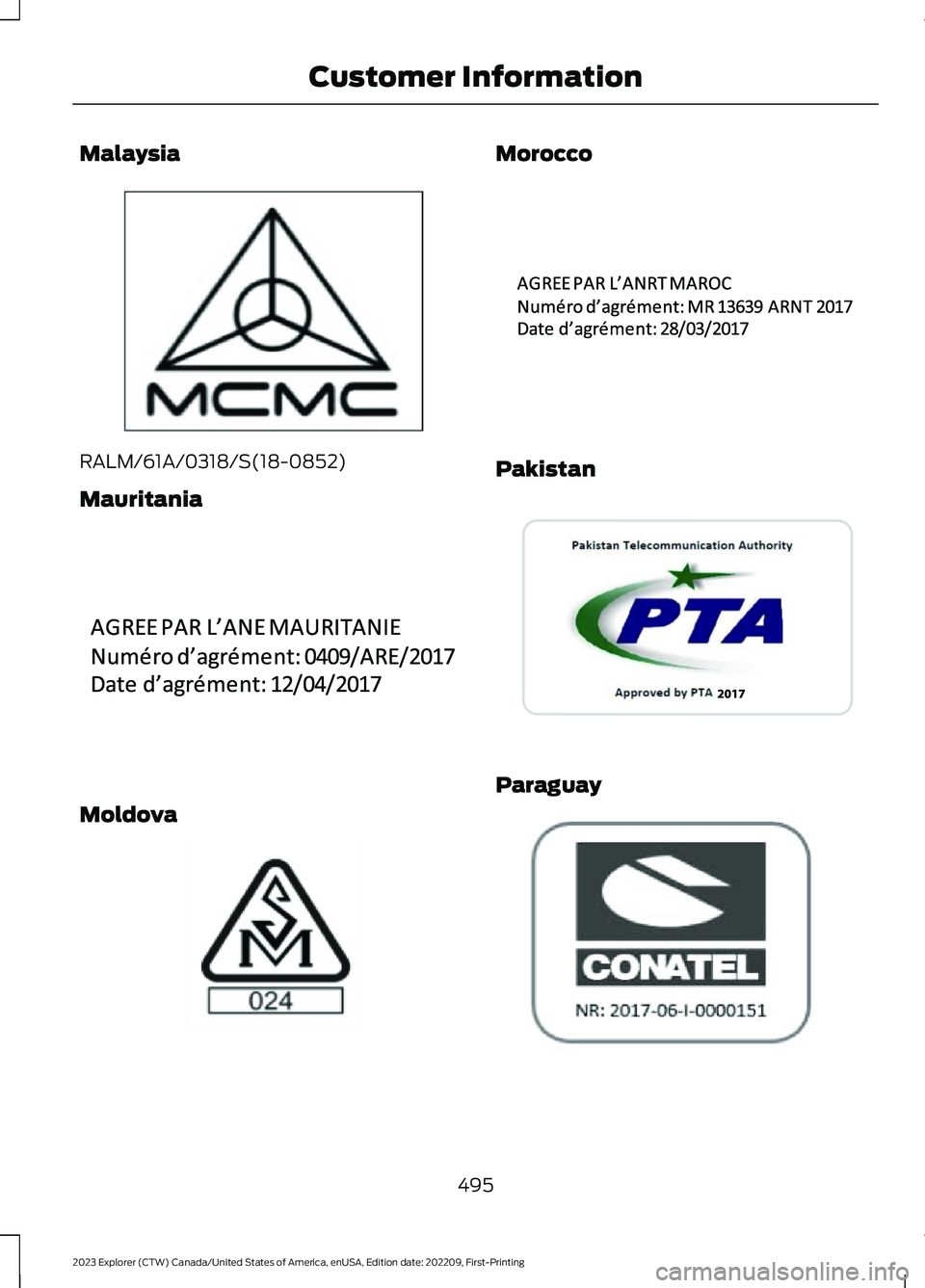 FORD EXPLORER 2023  Owners Manual Malaysia
RALM/61A/0318/S(18-0852)
Mauritania
Moldova
Morocco
Pakistan
Paraguay
495
2023 Explorer (CTW) Canada/United States of America, enUSA, Edition date: 202209, First-PrintingCustomer InformationE