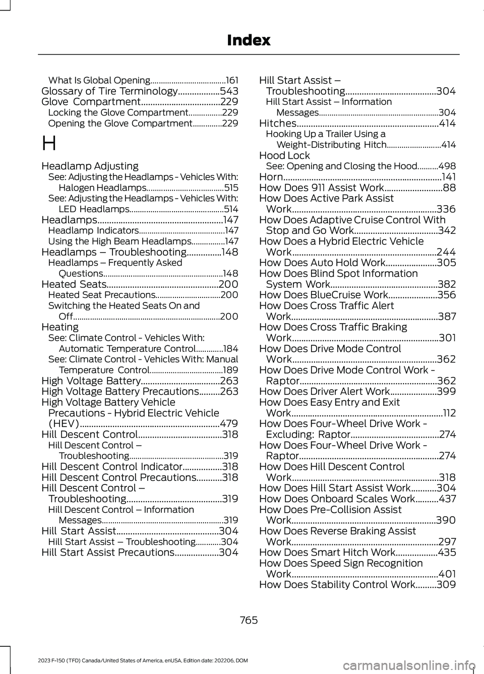 FORD F150 2023 Workshop Manual What Is Global Opening....................................161Glossary of Tire Terminology..................543Glove Compartment..................................229Locking the Glove Compartment.......