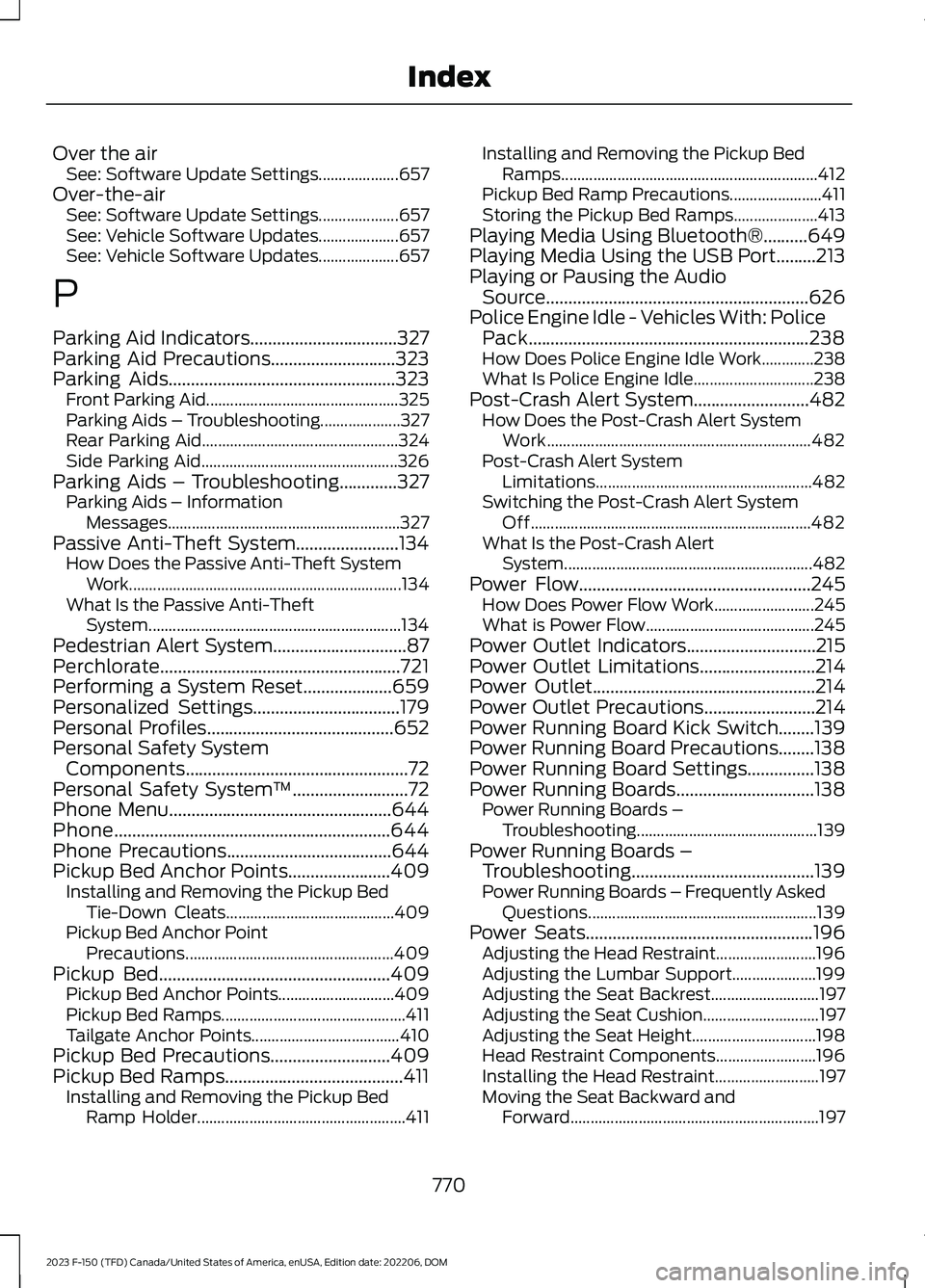 FORD F150 2023 Owners Manual Over the airSee: Software Update Settings....................657Over-the-airSee: Software Update Settings....................657See: Vehicle Software Updates....................657See: Vehicle Softwar FORD F150 2023 Owners Manual Over the airSee: Software Update Settings....................657Over-the-airSee: Software Update Settings....................657See: Vehicle Software Updates....................657See: Vehicle Softwar