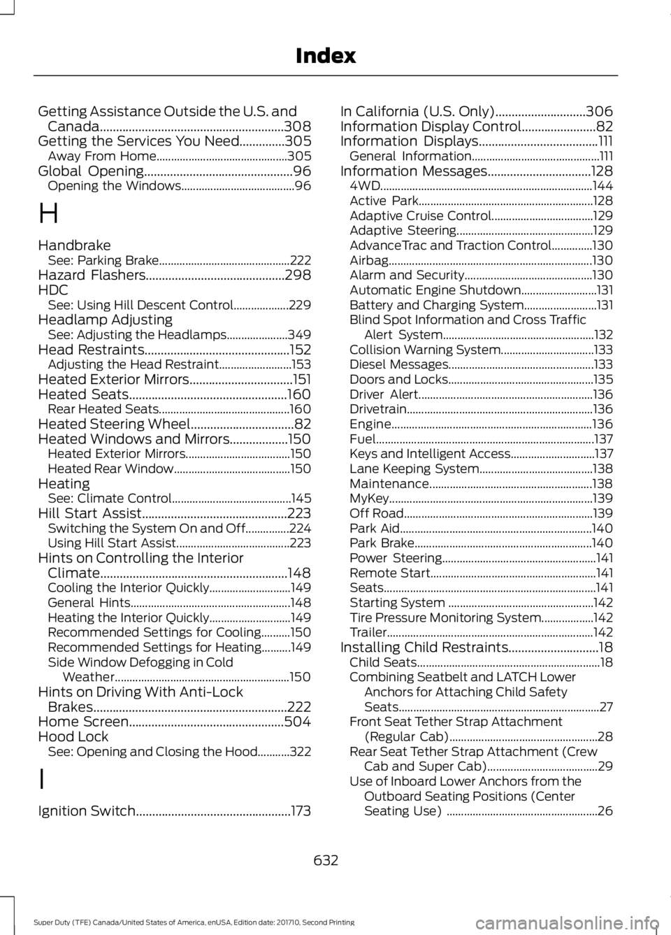 FORD F250 SUPER DUTY 2017 Owners Manual Getting Assistance Outside the U.S. andCanada.........................................................308Getting the Services You Need..............305Away From Home................................... FORD F250 SUPER DUTY 2017 Owners Manual Getting Assistance Outside the U.S. andCanada.........................................................308Getting the Services You Need..............305Away From Home...................................