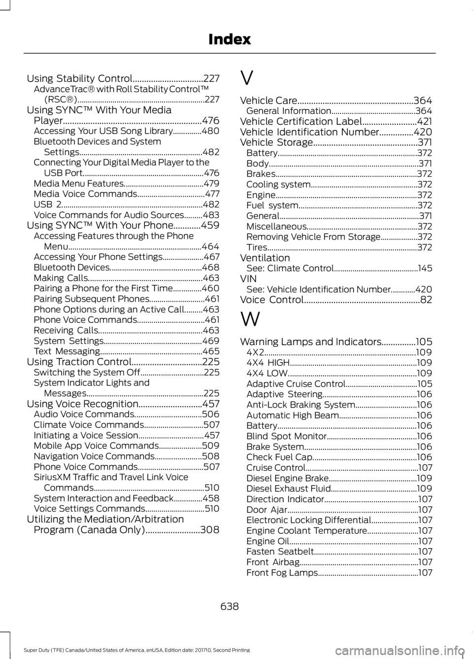 FORD F250 SUPER DUTY 2017 Owners Manual Using Stability Control...............................227AdvanceTrac® with Roll Stability Control™(RSC®)..............................................................227Using SYNC™ With Your Med FORD F250 SUPER DUTY 2017 Owners Manual Using Stability Control...............................227AdvanceTrac® with Roll Stability Control™(RSC®)..............................................................227Using SYNC™ With Your Med