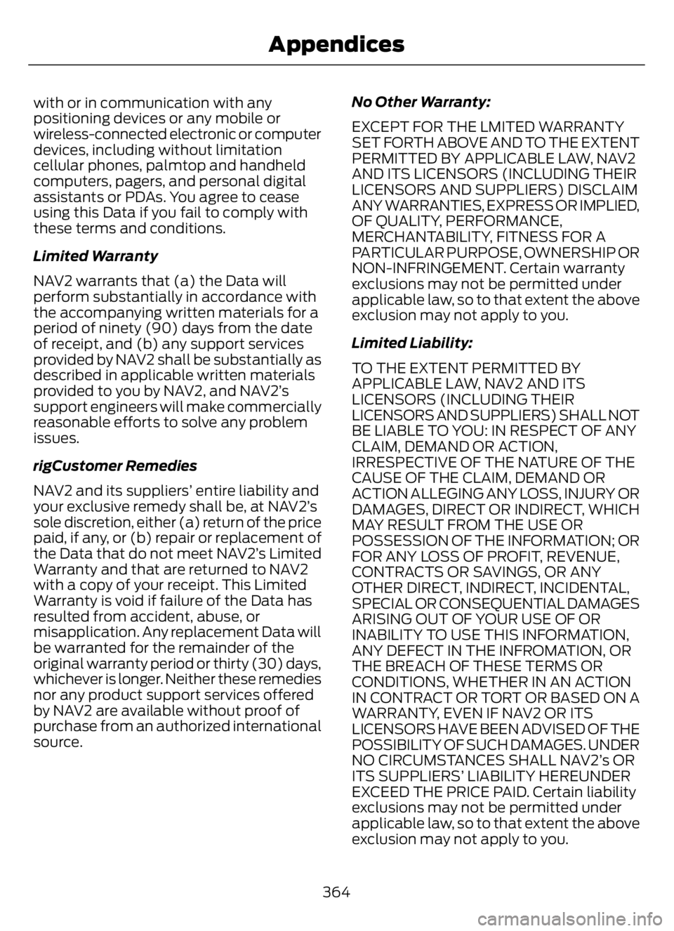 FORD F650/750 2023 Owners Manual with or in communication with any
positioning devices or any mobile or
wireless-connected electronic or computer
devices, including without limitation
cellular phones, palmtop and handheld
computers, FORD F650/750 2023 Owners Manual with or in communication with any
positioning devices or any mobile or
wireless-connected electronic or computer
devices, including without limitation
cellular phones, palmtop and handheld
computers,