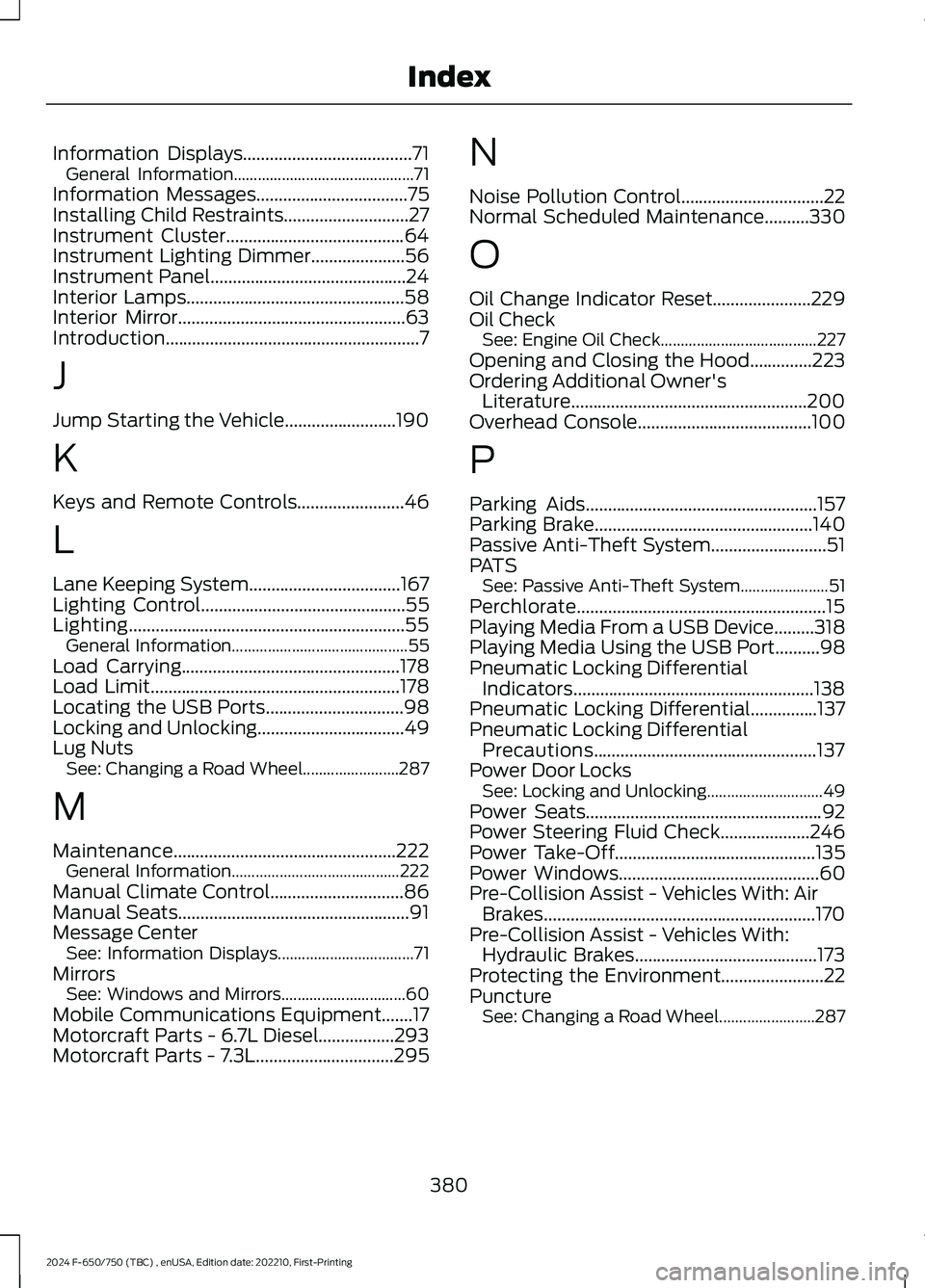 FORD F650/750 2024 Repair Manual Information Displays......................................71General Information.............................................71Information Messages..................................75Installing Child R FORD F650/750 2024 Repair Manual Information Displays......................................71General Information.............................................71Information Messages..................................75Installing Child R
