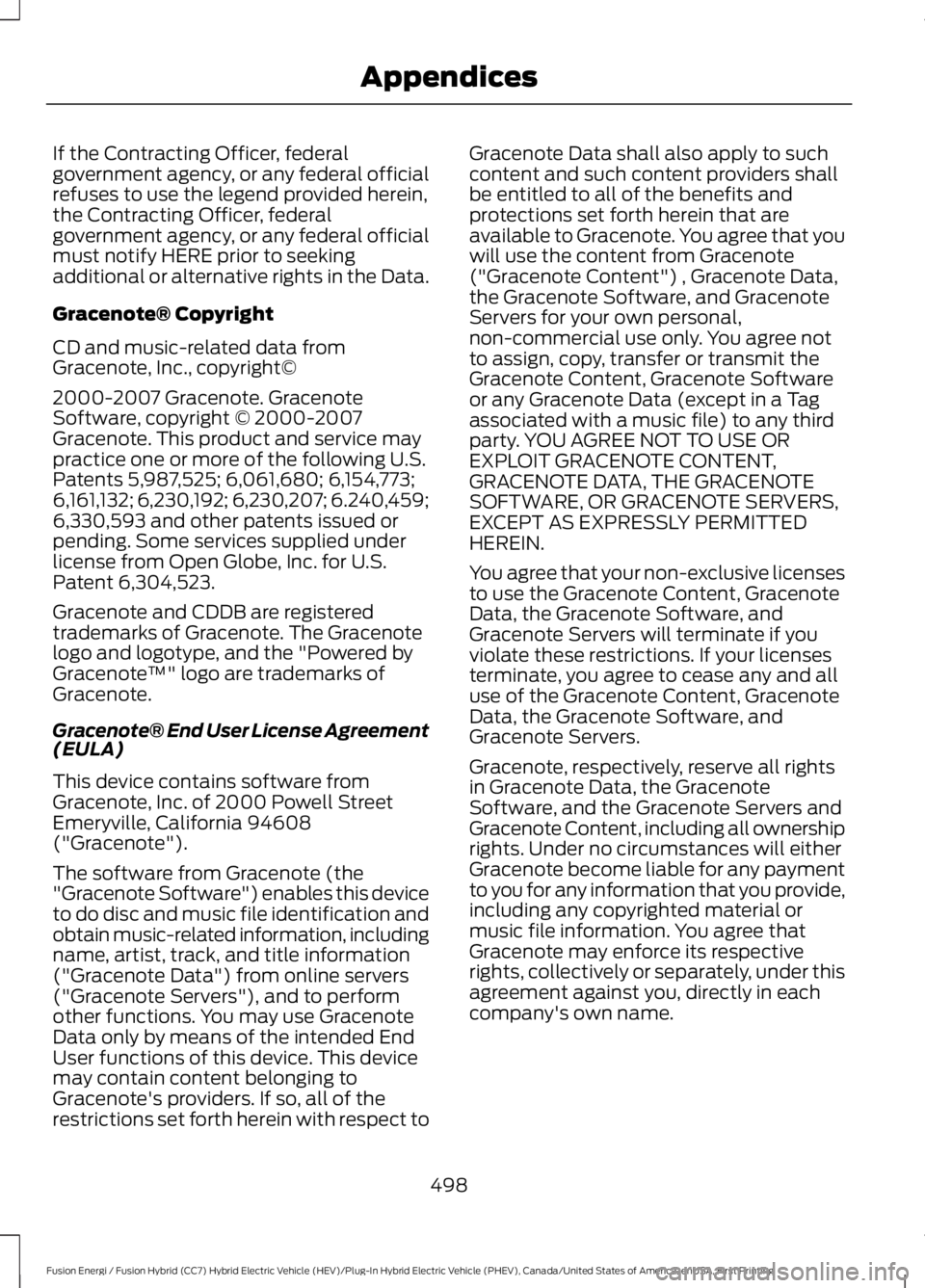 FORD FUSION HYBRID 2017 Owners Manual If the Contracting Officer, federalgovernment agency, or any federal officialrefuses to use the legend provided herein,the Contracting Officer, federalgovernment agency, or any federal officialmust no FORD FUSION HYBRID 2017 Owners Manual If the Contracting Officer, federalgovernment agency, or any federal officialrefuses to use the legend provided herein,the Contracting Officer, federalgovernment agency, or any federal officialmust no