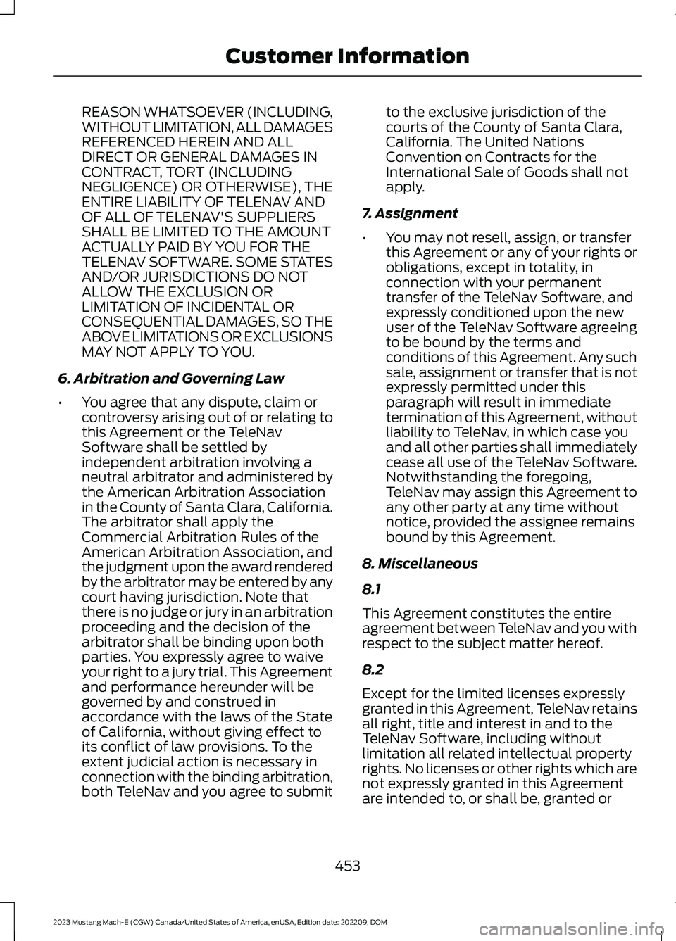 FORD MUSTANG MACH E 2023 Manual PDF REASON WHATSOEVER (INCLUDING,WITHOUT LIMITATION, ALL DAMAGESREFERENCED HEREIN AND ALLDIRECT OR GENERAL DAMAGES INCONTRACT, TORT (INCLUDINGNEGLIGENCE) OR OTHERWISE), THEENTIRE LIABILITY OF TELENAV ANDO FORD MUSTANG MACH E 2023 Manual PDF REASON WHATSOEVER (INCLUDING,WITHOUT LIMITATION, ALL DAMAGESREFERENCED HEREIN AND ALLDIRECT OR GENERAL DAMAGES INCONTRACT, TORT (INCLUDINGNEGLIGENCE) OR OTHERWISE), THEENTIRE LIABILITY OF TELENAV ANDO