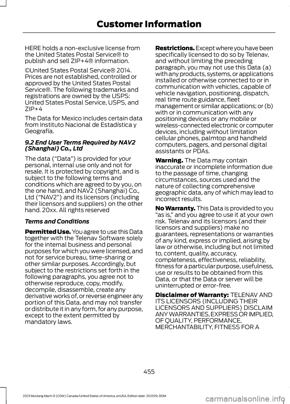 FORD MUSTANG MACH E 2023 User Guide HERE holds a non-exclusive license fromthe United States Postal Service® topublish and sell ZIP+4® information.
©United States Postal Service® 2014.Prices are not established, controlled orapprove FORD MUSTANG MACH E 2023 User Guide HERE holds a non-exclusive license fromthe United States Postal Service® topublish and sell ZIP+4® information.
©United States Postal Service® 2014.Prices are not established, controlled orapprove