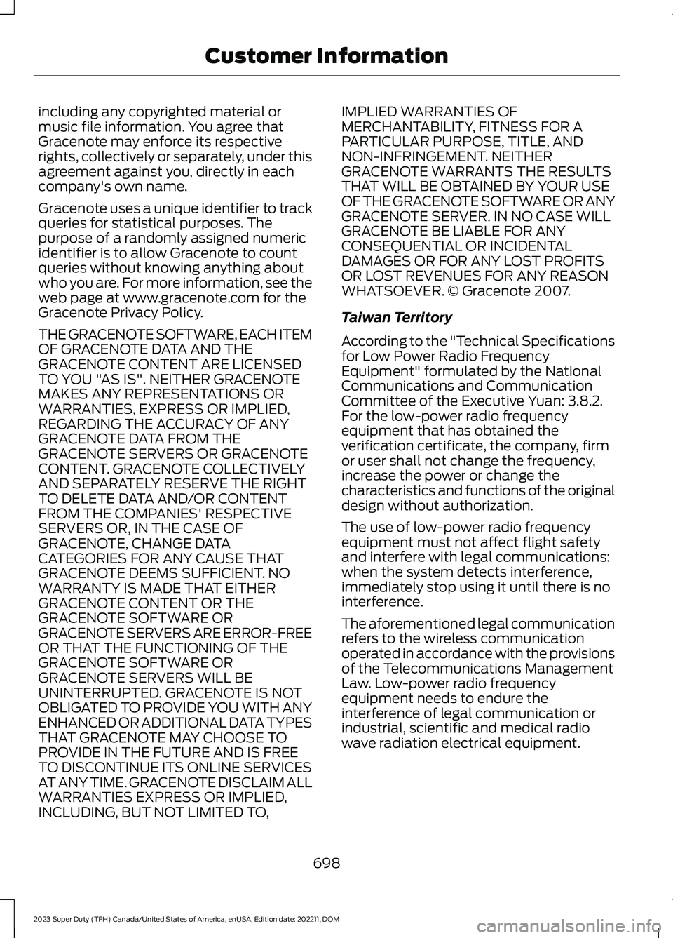 FORD SUPER DUTY 2023 User Guide including any copyrighted material ormusic file information. You agree thatGracenote may enforce its respectiverights, collectively or separately, under thisagreement against you, directly in eachcomp FORD SUPER DUTY 2023 User Guide including any copyrighted material ormusic file information. You agree thatGracenote may enforce its respectiverights, collectively or separately, under thisagreement against you, directly in eachcomp