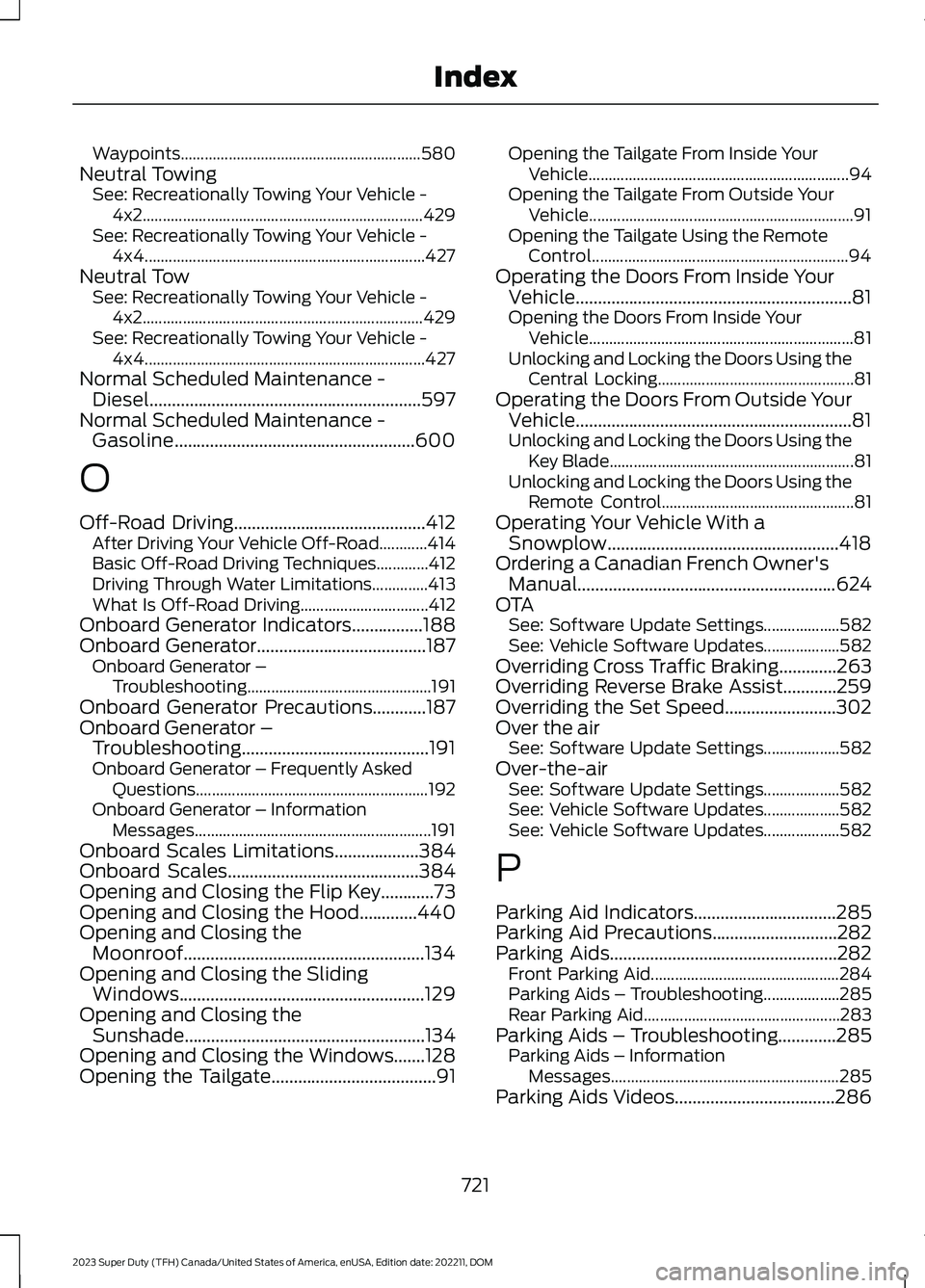 FORD SUPER DUTY 2023 Owners Manual Waypoints............................................................580Neutral TowingSee: Recreationally Towing Your Vehicle -4x2...................................................................... FORD SUPER DUTY 2023 Owners Manual Waypoints............................................................580Neutral TowingSee: Recreationally Towing Your Vehicle -4x2......................................................................