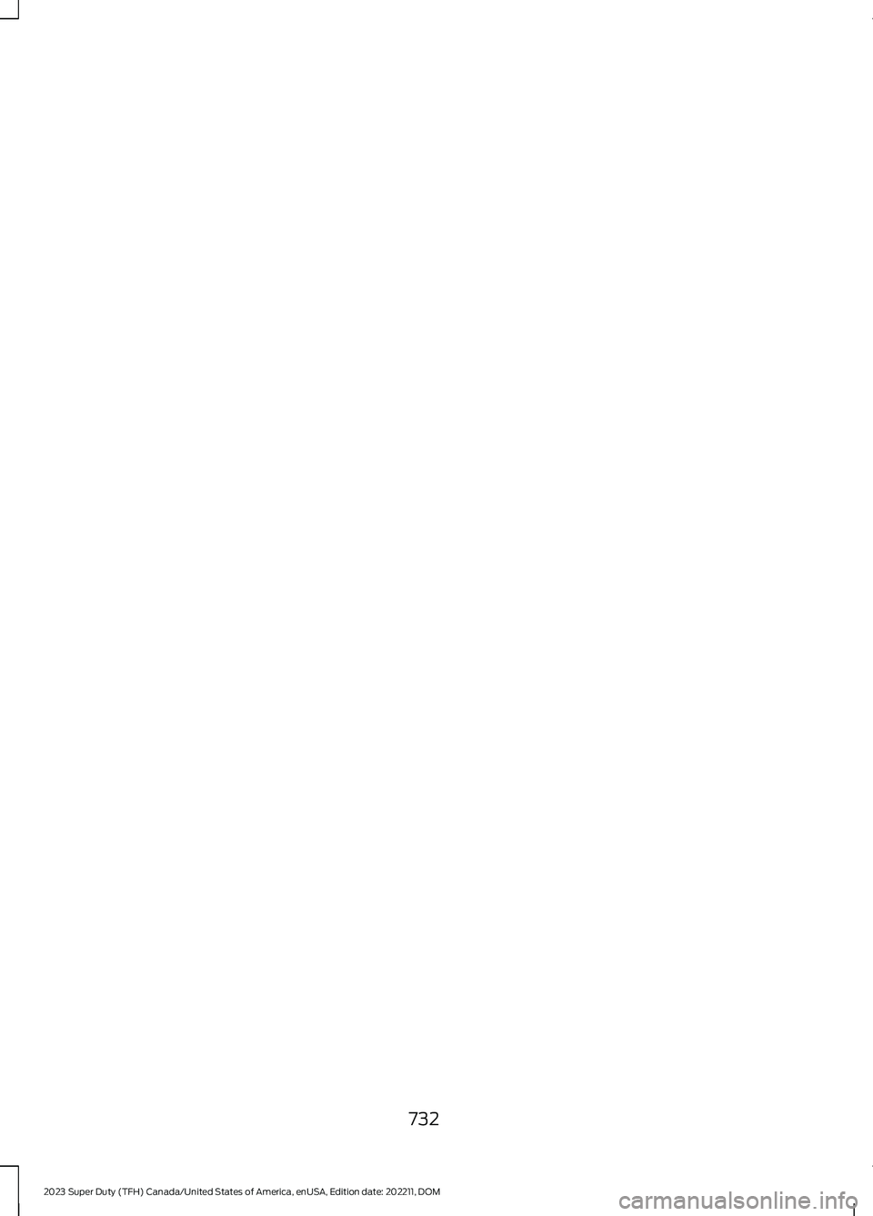 FORD SUPER DUTY 2023  Owners Manual 732
2023 Super Duty (TFH) Canada/United States of America, enUSA, Edition date: 202211, DOM 