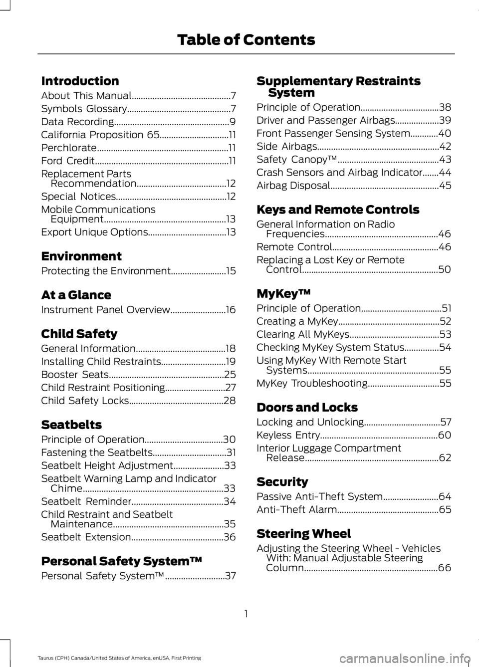 FORD TAURUS 2017  Owners Manual Introduction
About This Manual...........................................7
Symbols Glossary.............................................7
Data Recording................................................