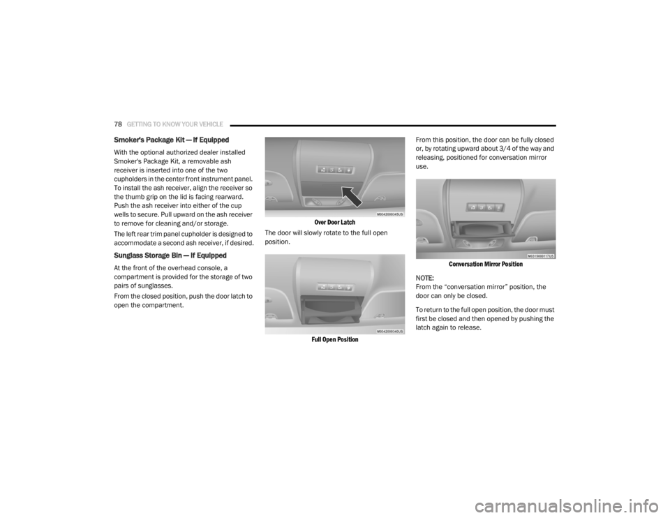 DODGE GRAND CARAVAN 2020 Manual PDF
78GETTING TO KNOW YOUR VEHICLE
Smoker's Package Kit — If Equipped
With the optional authorized dealer installed
Smoker's Package Kit, a removable ash
receiver is inserted into one of t DODGE GRAND CARAVAN 2020 Manual PDF
78GETTING TO KNOW YOUR VEHICLE
Smoker's Package Kit — If Equipped
With the optional authorized dealer installed
Smoker's Package Kit, a removable ash
receiver is inserted into one of t