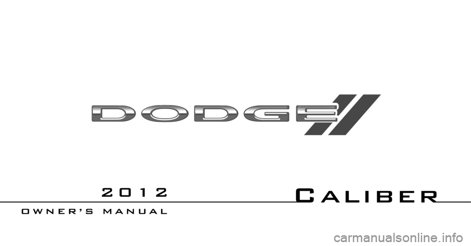 DODGE CALIBER 2012 1.G Owners Manual 