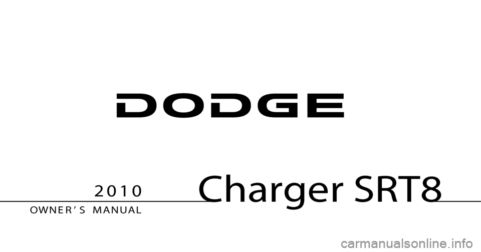 DODGE CHARGER SRT 2010 7.G Owners Manual 