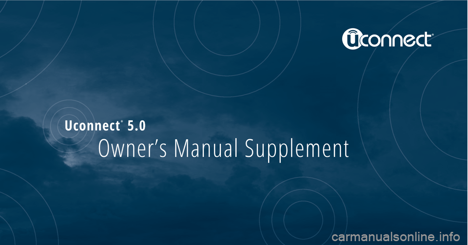 DODGE CHARGER SRT 2015 7.G Uconnect 5 Owner’s Manual Supplement
Uconnect® 5.0
Second EditionUconnect® 5.0
Chrysler Group LLCPrinted in the USA
15UC5-526-AB 