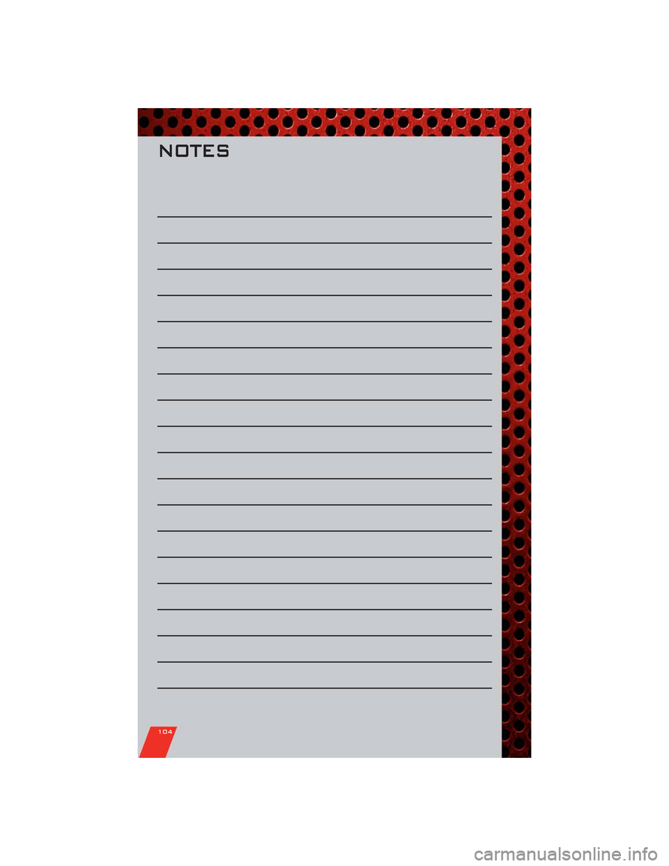 DODGE DURANGO 2011 3.G User Guide NOTES
104 DODGE DURANGO 2011 3.G User Guide NOTES
104