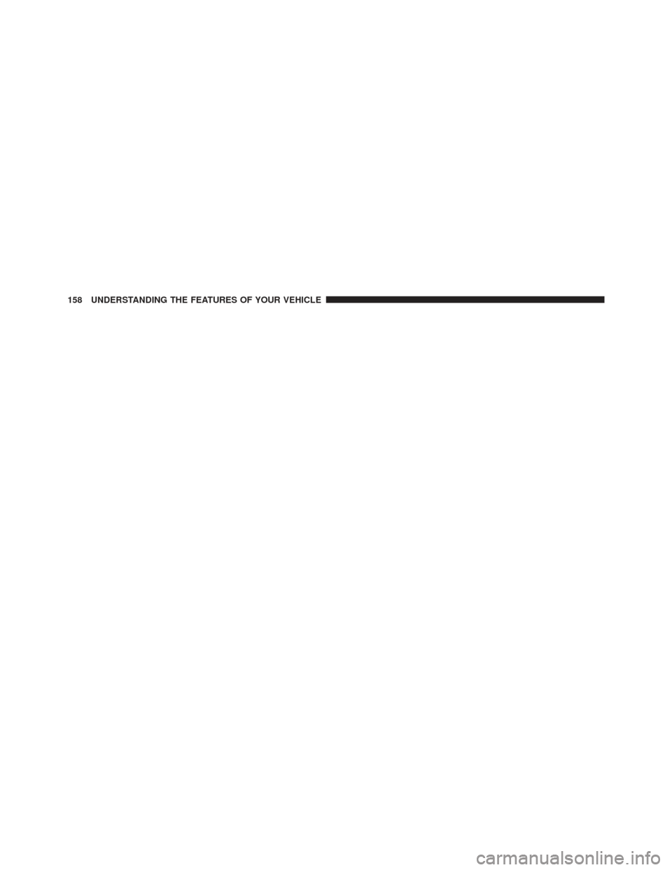 DODGE DURANGO 2013 3.G Owners Manual 158 UNDERSTANDING THE FEATURES OF YOUR VEHICLE 