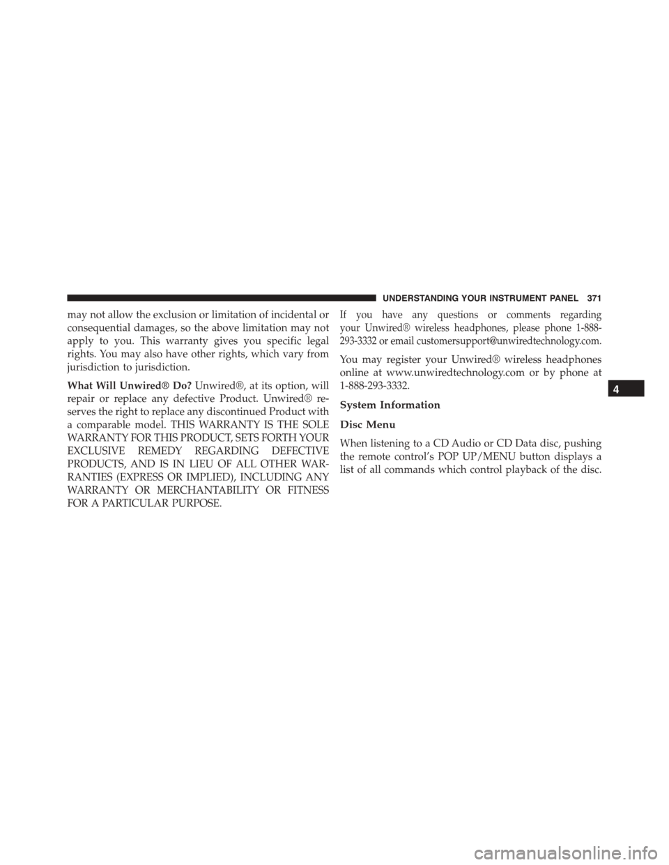 DODGE DURANGO 2015 3.G Repair Manual may not allow the exclusion or limitation of incidental or
consequential damages, so the above limitation may not
apply to you. This warranty gives you specific legal
rights. You may also have other r DODGE DURANGO 2015 3.G Repair Manual may not allow the exclusion or limitation of incidental or
consequential damages, so the above limitation may not
apply to you. This warranty gives you specific legal
rights. You may also have other r