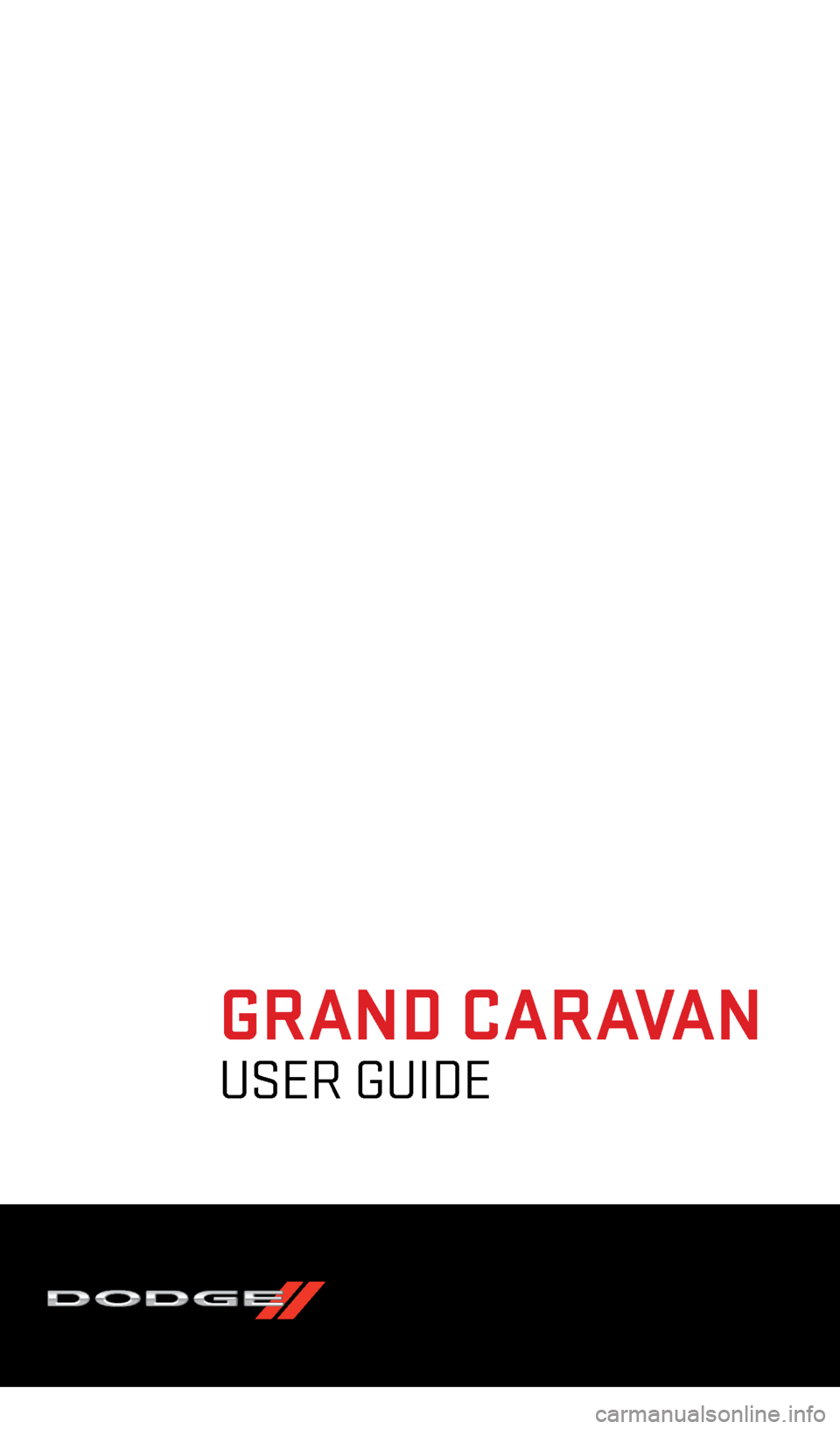 DODGE GRAND CARAVAN 2013 5.G User Guide 
