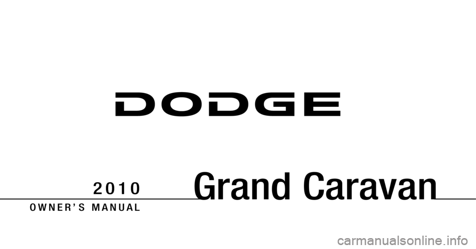 DODGE GRAND CARAVAN 2010 5.G Owners Manual 