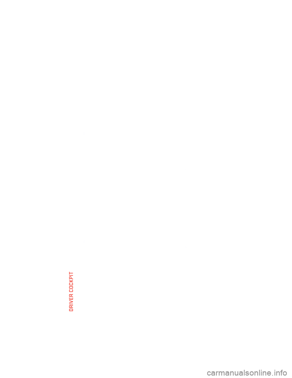 DODGE JOURNEY 2013 1.G User Guide DRIVER COCKPIT
CONTROLS AT A GLANCE
4 
