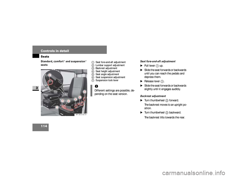 DODGE SPRINTER 2008 2.G Owners Manual 114 Controls in detailSeats
3
Standard, comfort* and suspension* 
seats Seat fore-and-aft adjustment
\1
Pull lever 
1
 up.
\1
Slide the seat forwards or backwards 
until you can reach the pedals and 
