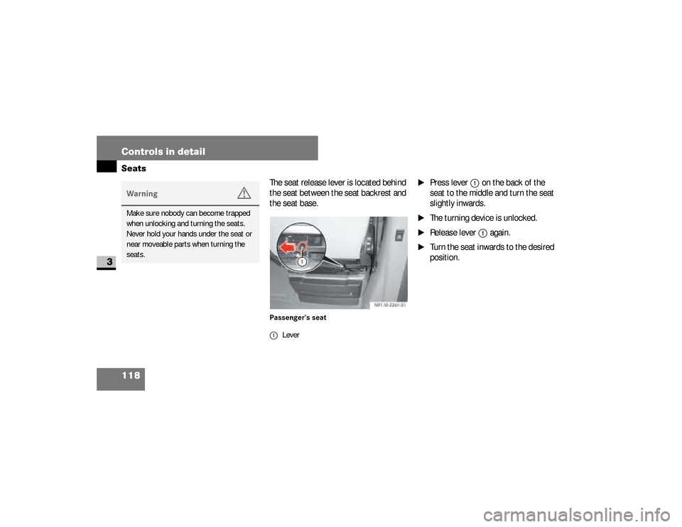 DODGE SPRINTER 2008 2.G Owners Manual 118 Controls in detailSeats
3
The seat release lever is located behind
the seat between the seat backrest and
the seat base.Passenger’s seat
\1
Press lever
1
on the back of the
seat to the midd DODGE SPRINTER 2008 2.G Owners Manual 118 Controls in detailSeats
3
The seat release lever is located behind
the seat between the seat backrest and
the seat base.Passenger’s seat
\1
Press lever
1
on the back of the
seat to the midd