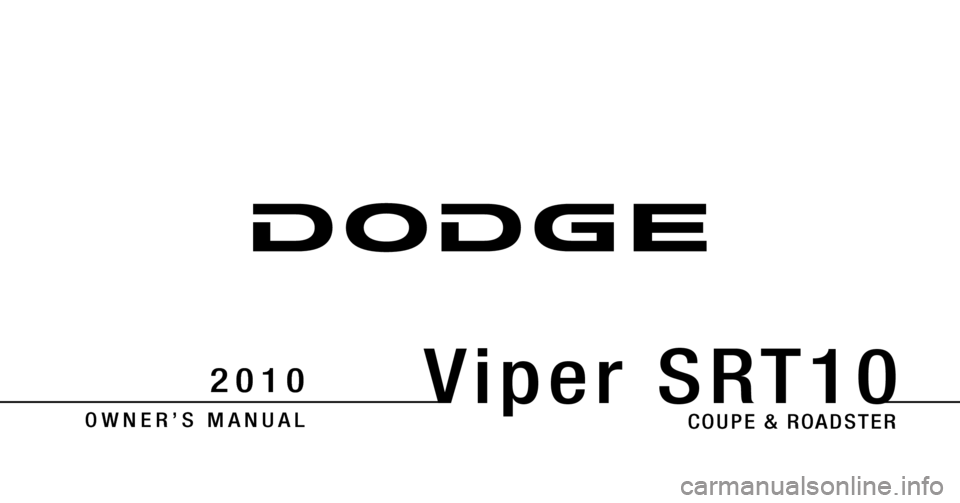 DODGE VIPER 2010 ZB II / 2.G Owners Manual 