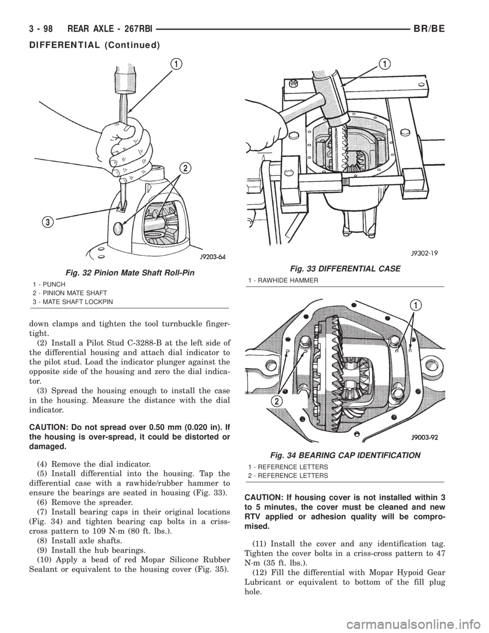 DODGE RAM 2002 Service User Guide down clamps and tighten the tool turnbuckle finger-
tight.
(2) Install a Pilot Stud C-3288-B at the left side of
the differential housing and attach dial indicator to
the pilot stud. Load the indicato DODGE RAM 2002 Service User Guide down clamps and tighten the tool turnbuckle finger-
tight.
(2) Install a Pilot Stud C-3288-B at the left side of
the differential housing and attach dial indicator to
the pilot stud. Load the indicato