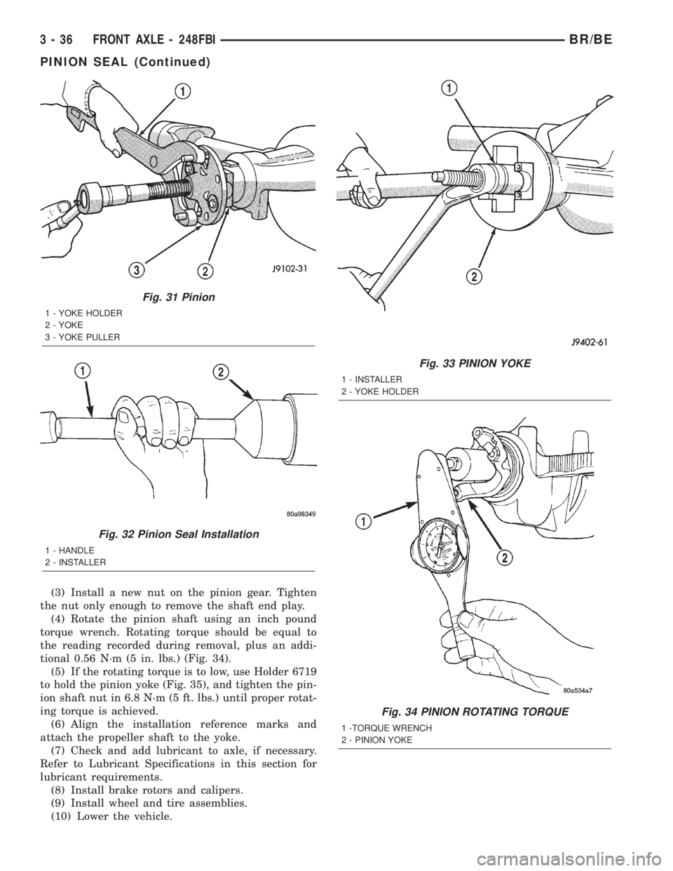 DODGE RAM 2002 Service Owners Manual (3) Install a new nut on the pinion gear. Tighten
the nut only enough to remove the shaft end play.
(4) Rotate the pinion shaft using an inch pound
torque wrench. Rotating torque should be equal to
th DODGE RAM 2002 Service Owners Manual (3) Install a new nut on the pinion gear. Tighten
the nut only enough to remove the shaft end play.
(4) Rotate the pinion shaft using an inch pound
torque wrench. Rotating torque should be equal to
th