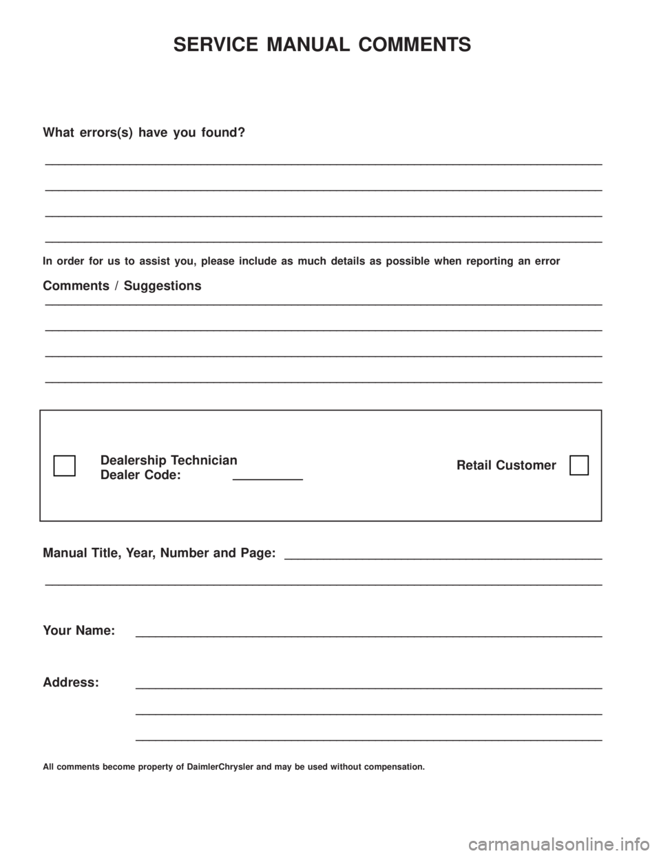 DODGE RAM 2003  Service Repair Manual SERVICE MANUAL COMMENTS
What errors(s) have you found?
______________________________________________________________________________________
__________________________________________________________