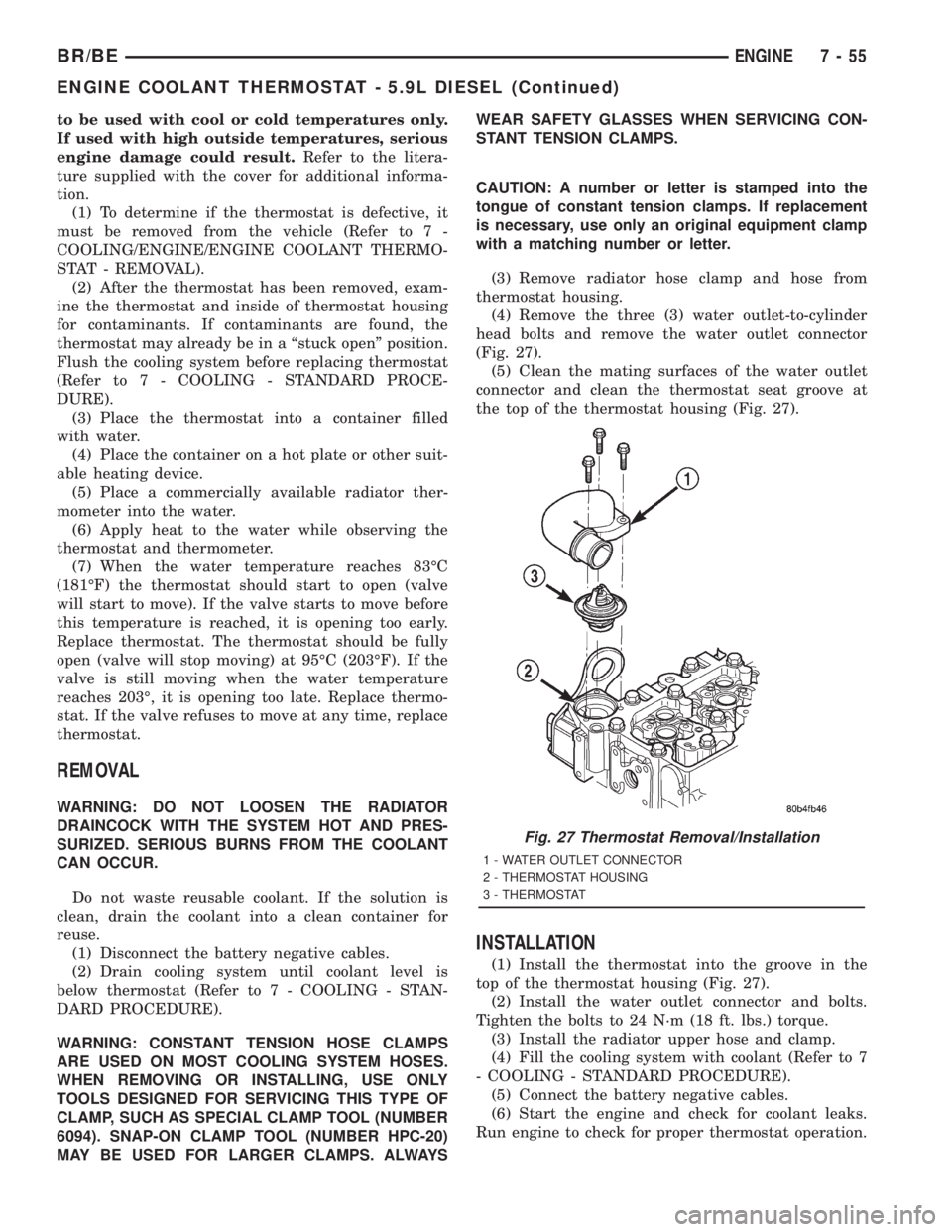 DODGE RAM 2001 Service Repair Manual to be used with cool or cold temperatures only.
If used with high outside temperatures, serious
engine damage could result.Refer to the litera-
ture supplied with the cover for additional informa-
tio DODGE RAM 2001 Service Repair Manual to be used with cool or cold temperatures only.
If used with high outside temperatures, serious
engine damage could result.Refer to the litera-
ture supplied with the cover for additional informa-
tio
