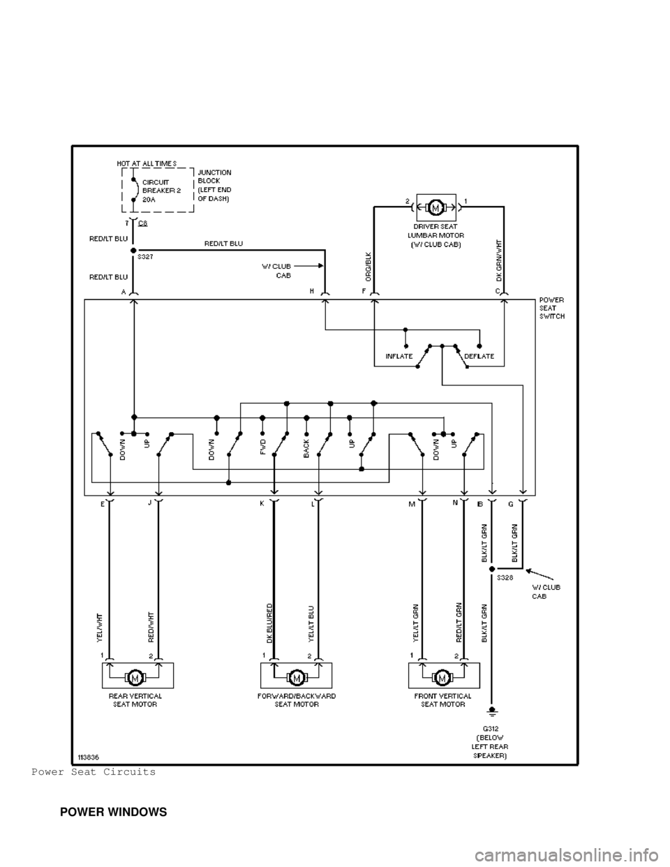 DODGE RAM 1999 Service Repair Manual Power Seat Circuits
POWER WINDOWS DODGE RAM 1999 Service Repair Manual Power Seat Circuits
POWER WINDOWS
