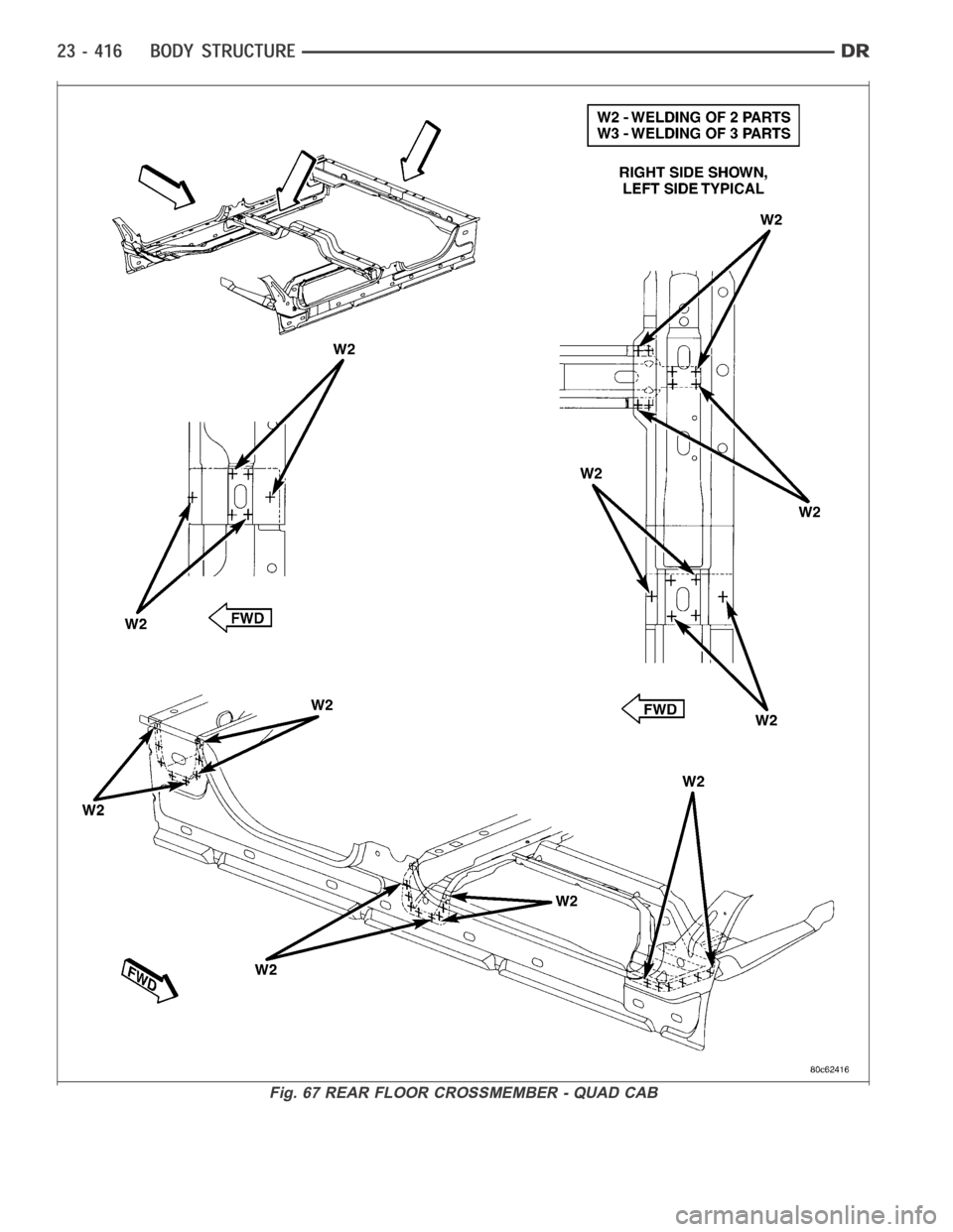 DODGE RAM SRT-10 2006 Service Repair Manual Fig. 67 REAR FLOOR CROSSMEMBER - QUAD CAB DODGE RAM SRT-10 2006 Service Repair Manual Fig. 67 REAR FLOOR CROSSMEMBER - QUAD CAB
