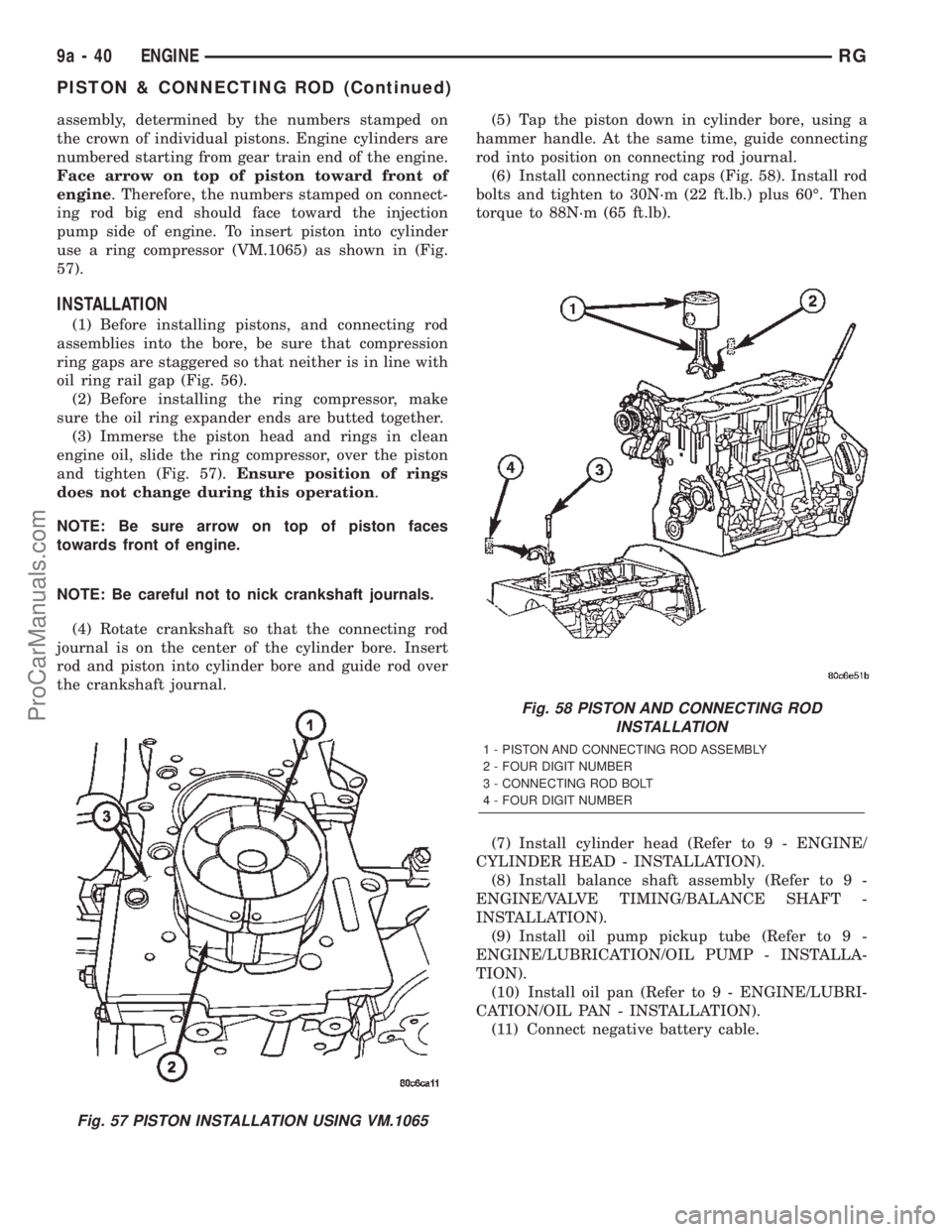 DODGE TOWN AND COUNTRY 2002 User Guide assembly, determined by the numbers stamped on
the crown of individual pistons. Engine cylinders are
numbered starting from gear train end of the engine.
Face arrow on top of piston toward front of
en DODGE TOWN AND COUNTRY 2002 User Guide assembly, determined by the numbers stamped on
the crown of individual pistons. Engine cylinders are
numbered starting from gear train end of the engine.
Face arrow on top of piston toward front of
en
