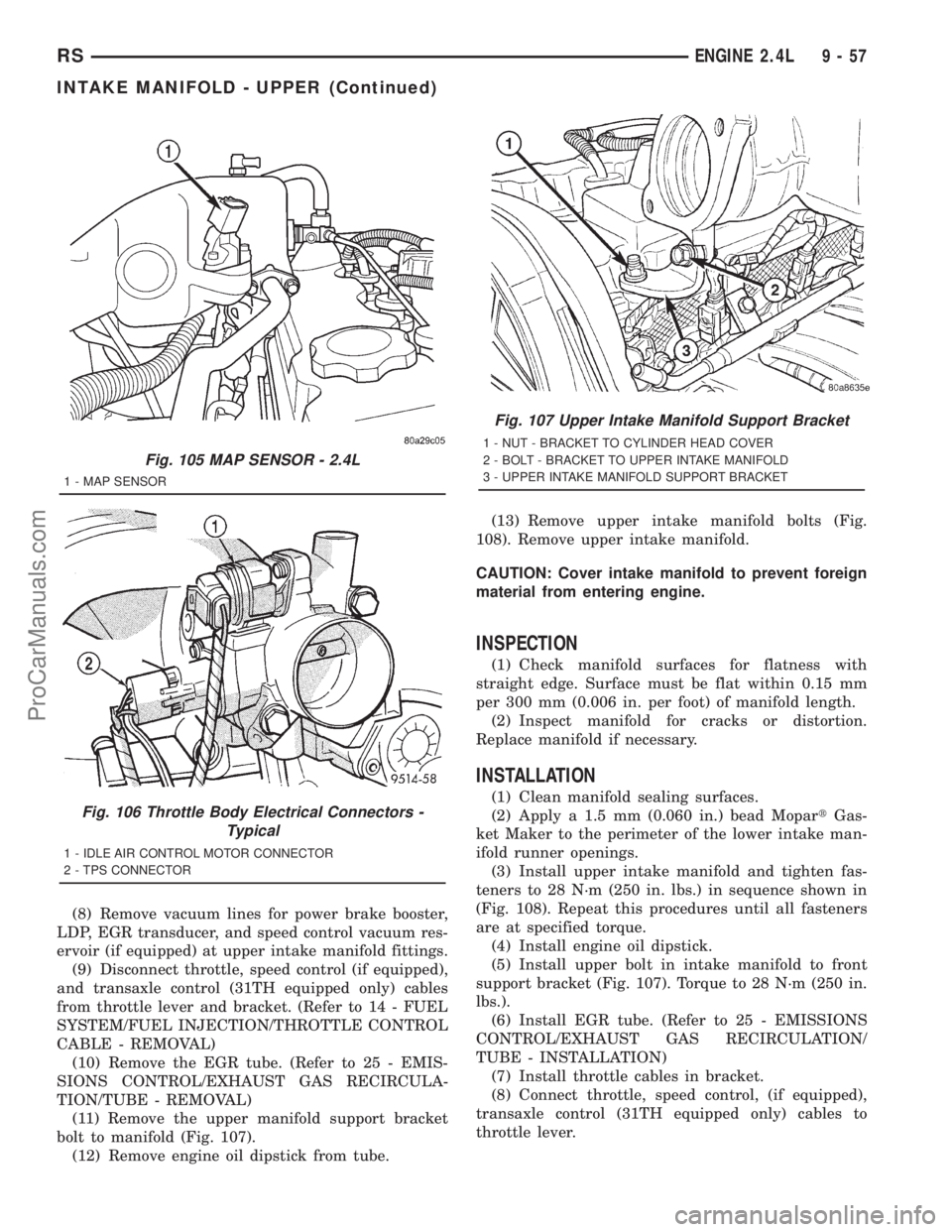 DODGE TOWN AND COUNTRY 2001  Service Manual (8) Remove vacuum lines for power brake booster,
LDP, EGR transducer, and speed control vacuum res-
ervoir (if equipped) at upper intake manifold fittings.
(9) Disconnect throttle, speed control (if e