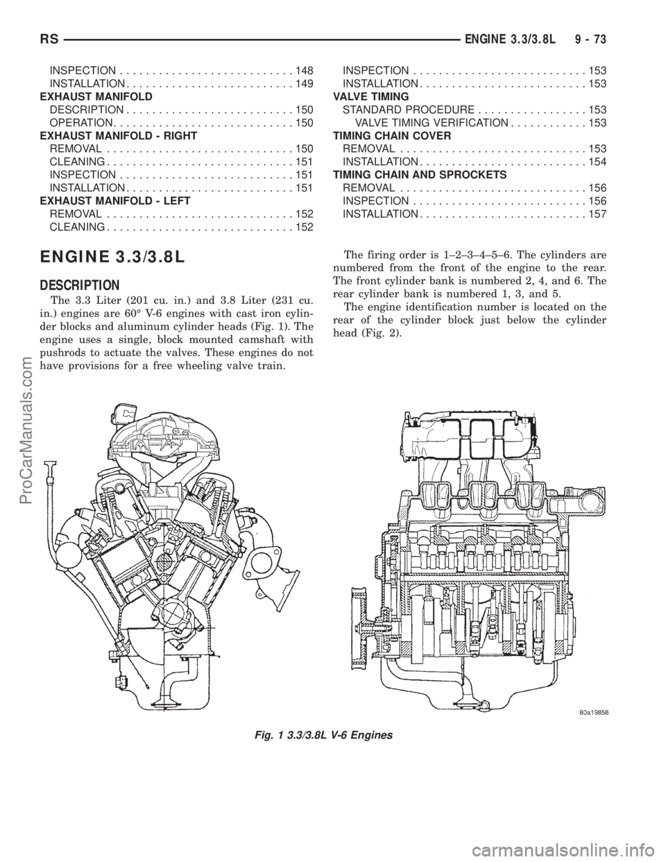DODGE TOWN AND COUNTRY 2001 Service Manual INSPECTION...........................148
INSTALLATION..........................149
EXHAUST MANIFOLD
DESCRIPTION..........................150
OPERATION............................150
EXHAUST MANIFOLD - DODGE TOWN AND COUNTRY 2001 Service Manual INSPECTION...........................148
INSTALLATION..........................149
EXHAUST MANIFOLD
DESCRIPTION..........................150
OPERATION............................150
EXHAUST MANIFOLD -