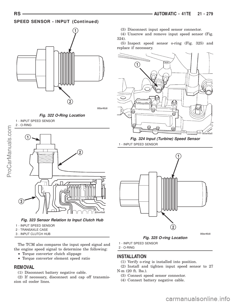 DODGE TOWN AND COUNTRY 2001 Service Manual The TCM also compares the input speed signal and
the engine speed signal to determine the following:
²Torque converter clutch slippage
²Torque converter element speed ratio
REMOVAL
(1) Disconnect ba DODGE TOWN AND COUNTRY 2001 Service Manual The TCM also compares the input speed signal and
the engine speed signal to determine the following:
²Torque converter clutch slippage
²Torque converter element speed ratio
REMOVAL
(1) Disconnect ba