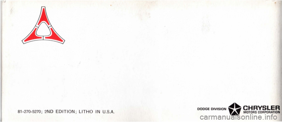 DODGE MONACO 1965 1.G Service Manual 81-270-5270; 2ND EDITION; LITHO IN U.S .A. 
• 
DODGE  DIVISION ~~ CHRYSLER ~ MOTORS CORPORATION  