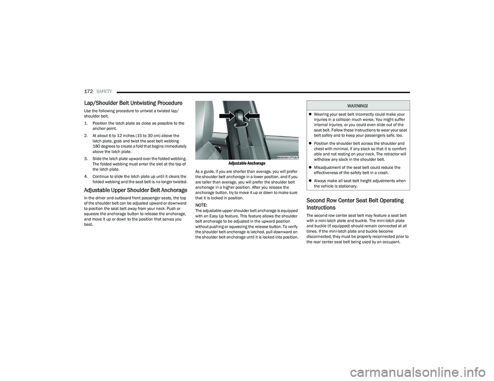 DODGE HORNET 2023 Owners Manual
172SAFETY
Lap/Shoulder Belt Untwisting Procedure
Use the following procedure to untwist a twisted lap/
shoulder belt.
1. Position the latch plate as close as possible to the
anchor point.
2. A DODGE HORNET 2023 Owners Manual
172SAFETY
Lap/Shoulder Belt Untwisting Procedure
Use the following procedure to untwist a twisted lap/
shoulder belt.
1. Position the latch plate as close as possible to the
anchor point.
2. A