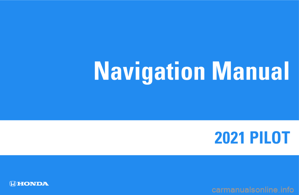 HONDA PILOT 2021  Navigation Manual (in English) 