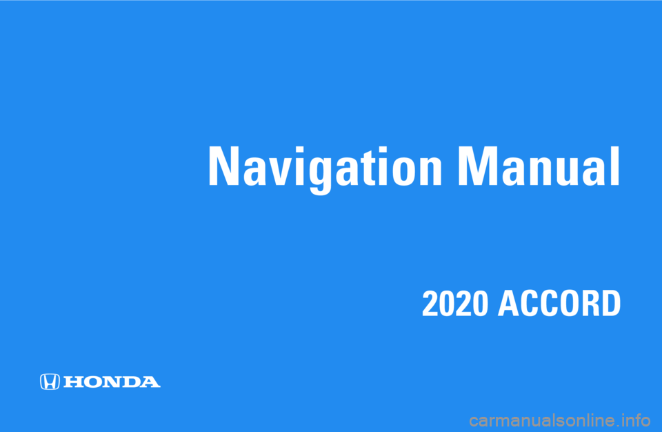 HONDA ACCORD SEDAN 2020  Navigation Manual (in English) Navigation Manual
2020 ACCORD 