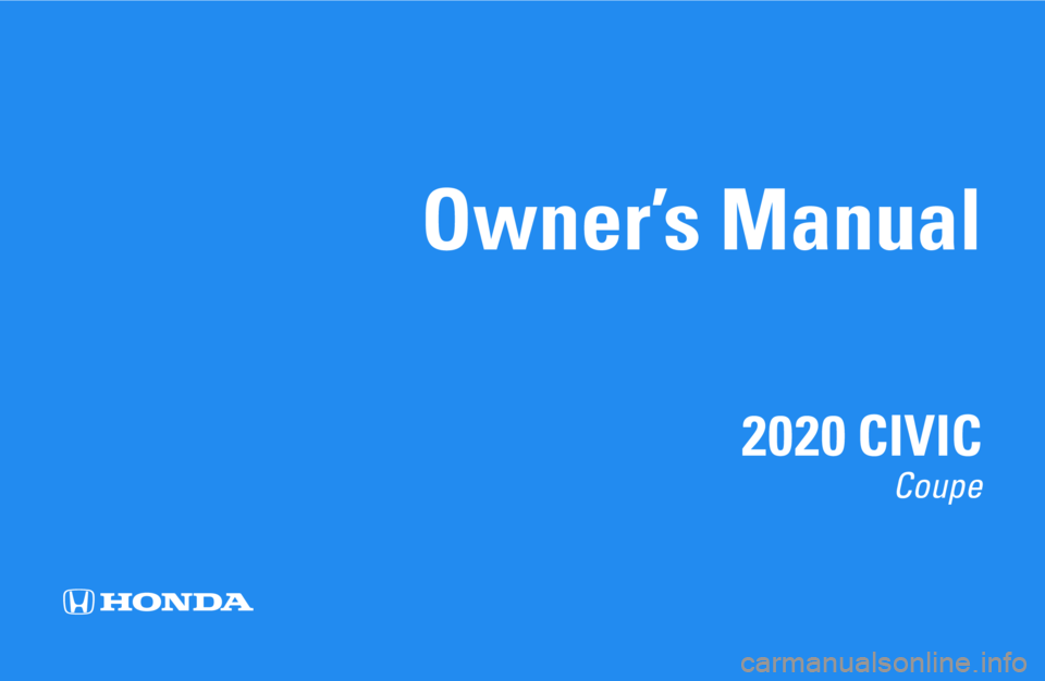 HONDA CIVIC COUPE 2020  Owners Manual (in English) 