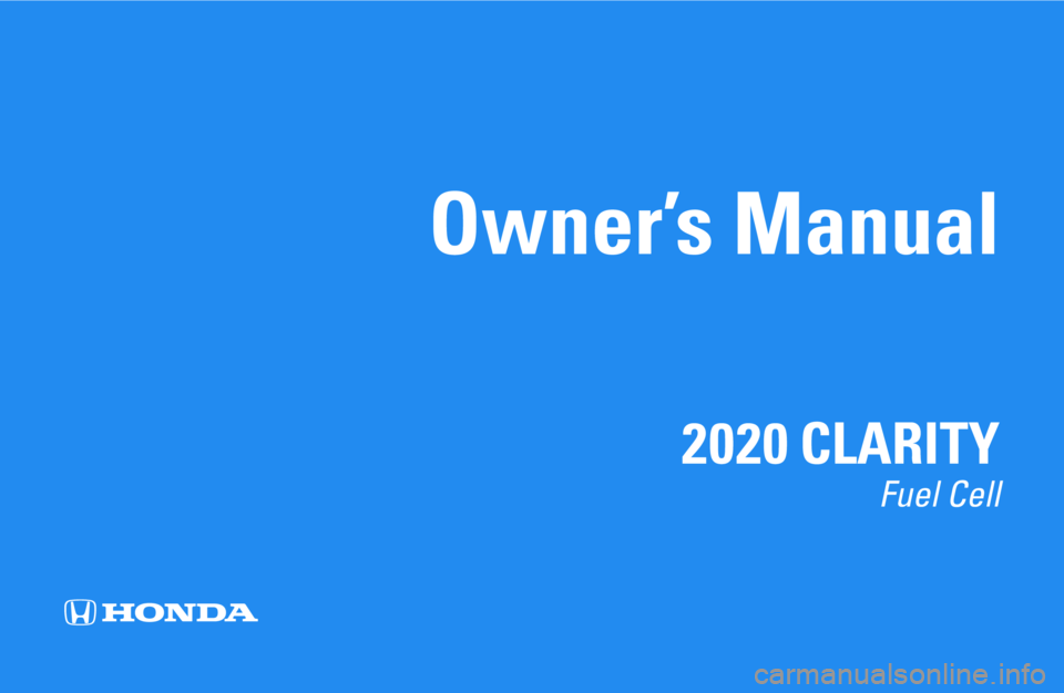 HONDA CLARITY FUEL CELL 2020  Owners Manual (in English) 