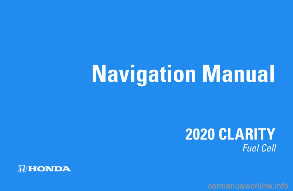 HONDA CLARITY FUEL CELL 2020  Navigation Manual (in English) 